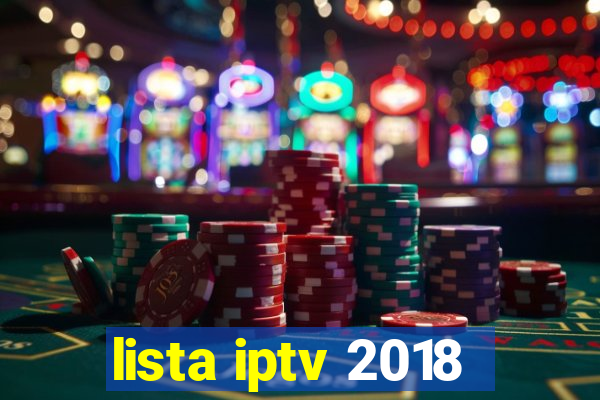 lista iptv 2018